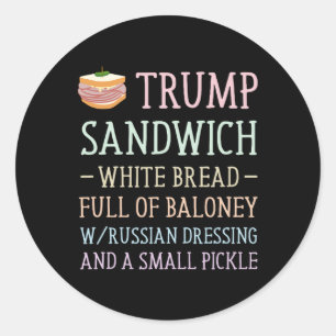 Anti Trump Sandwich Sign Funny  Classic Round Sticker