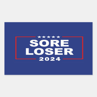 Anti-Trump Sore Loser 2024 Rectangular Sticker
