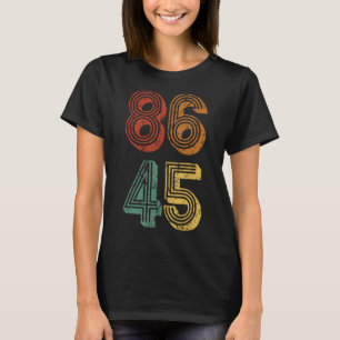 Anti Trump T Shirt 86 45 Resist No Donald Retro Gi