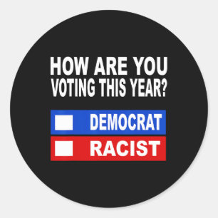 Anti Trump T Shirts Anti Republican Democrat Votin Classic Round Sticker