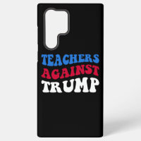 Anti-Trump - Teachers Against Trump II