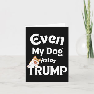 Anti Trump Tees Dog Hates Donald 2 Card