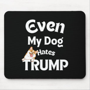Anti Trump Tees Dog Hates Donald Dog Mouse Pad