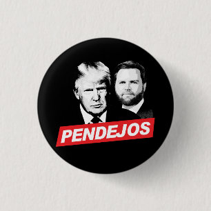 Anti Trump Vance - Pendejos 3 Cm Round Badge