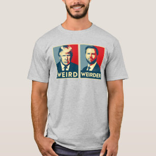 Anti Trump Vance - Weird and Weirder T-Shirt