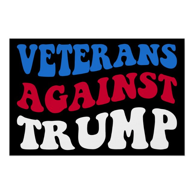 Anti-Trump - Veterans Against Trump II Poster (Front)