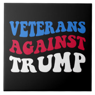 Anti-Trump - Veterans Against Trump II Tile