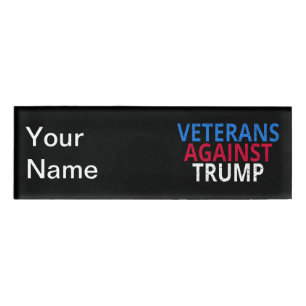 Anti-Trump - Veterans Against Trump Name Tag