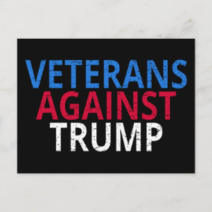 Anti-Trump - Veterans Against Trump Postcard