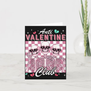 Anti Valentine Club Skeleton Funny Single Valentin Card