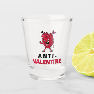 Anti-Valentine   Funny Valentine Gift Shot Glass