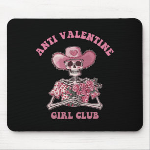 Anti Valentine Girls Club Single Skeleton Valentin Mouse Pad