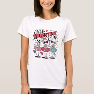 Anti Valentine Girls Club T-Shirt Sarcastic Febr