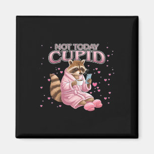 Anti-valentine Raccoon Not Today Cupid Concept  Magnet