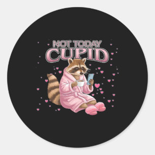 Anti-valentine Racoon Not Today Cupid Concept  Classic Round Sticker