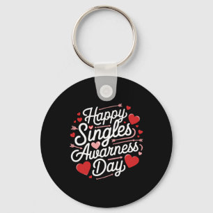 Anti Valentine Singles Awareness Day Funny Singles Key Ring
