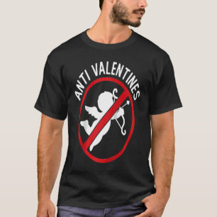 Anti Valentines  Anti Valentine's Day Valentine Ha T-Shirt