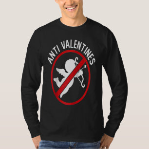 Anti Valentines  Anti Valentine's Day Valentine Ha T-Shirt
