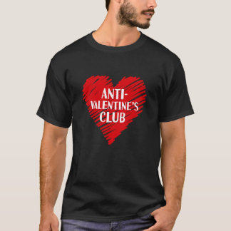 Anti Valentine's Club Single Awareness Day 2023 V  T-Shirt