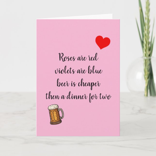 Anti Valentine's Day Beer Funny Card (Front)