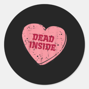 Anti Valentines Day Dead Inside Heart Funny Single Classic Round Sticker