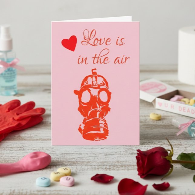 Anti Valentine's day Love Is in the Air Gas Mask Card (Creator Uploaded)