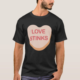 Anti Valentines Day Love Stinks Heart Candy T-Shirt