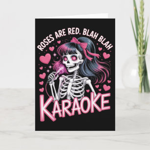 Anti Valentines Roses Are Red Blah Karaoke Skeleto Card