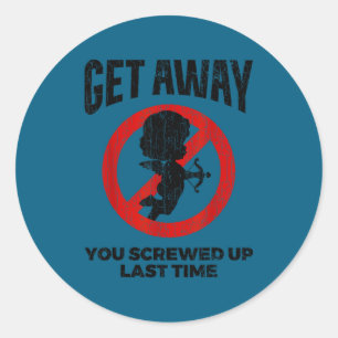 Anti Valentines Sarcastic Cud Quote Funny Gift Classic Round Sticker