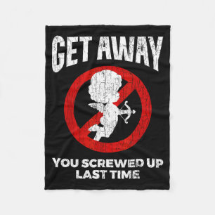 Anti Valentines Sarcastic Cud Quote Funny Gift  Fleece Blanket