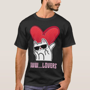 Anti Valentines Sick of Eww Shady Cat T-Shirt