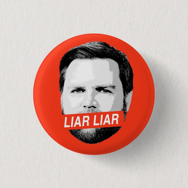 Anti Vance - Liar Liar 3 Cm Round Badge (Front)