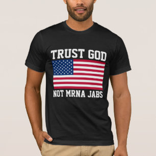 ANTI-VAX TRUST GOD T-SHIRTS