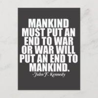 Anti War JFK Quote Political
