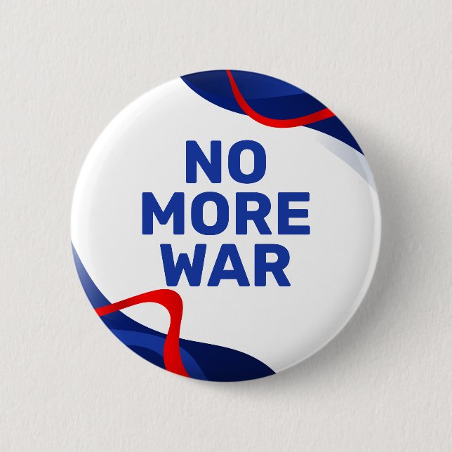 Anti-War Political 6 Cm Round Badge (Front)