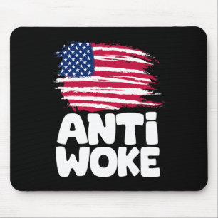Anti Woke American Flag Conservative Republican Fo Mouse Pad