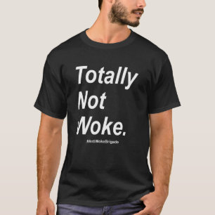Anti Woke Anti Cancel Culture Get Woke Go broke 2 T-Shirt