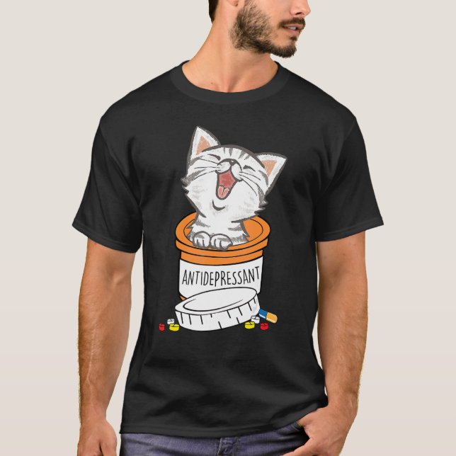Antidepressant cat T-shirt Funny Cat Kitten Lovers (Front)