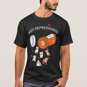 Antidepressant Pitbull Dog Funny Pibull Lover Gift T-Shirt
