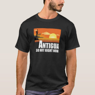 Antigua so hot right now Retro Travel Beach Vacati T-Shirt