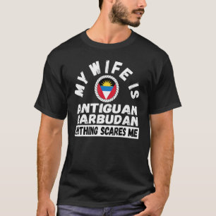 Antiguan Barbudan Wife Antigua and Barbuda Heritag T-Shirt