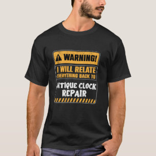 Antique Clock Repair T-Shirt