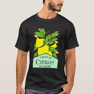Antique Sirop de Citron Lemons Advertising Poster T-Shirt