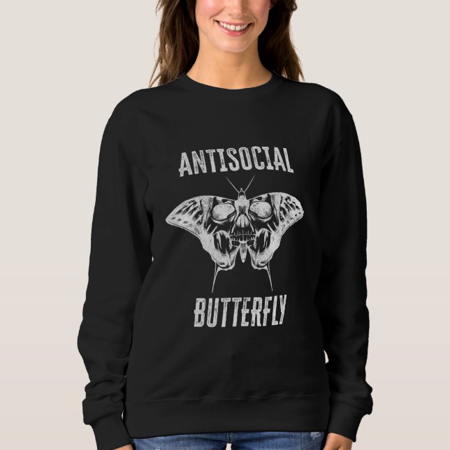 Antisocial Butterfly Beautiful And Introvert Sweatshirt (Front)