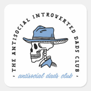 Antisocial dads club introvert cowboy dad funny square sticker