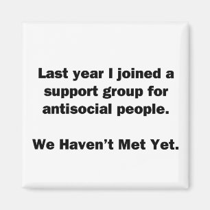 Antisocial Group Magnet