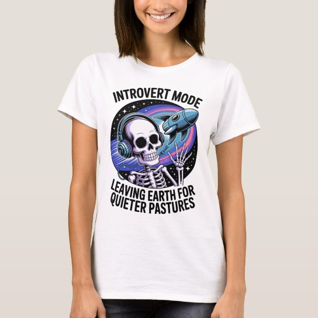 Antisocial Introvert Funny Skeleton Space Alien T-Shirt (Front)