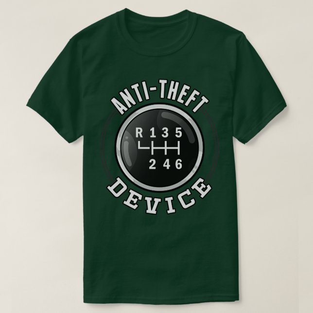 AntiTheft Device Funny Stick   Humour Sayings T-Shirt (Design Front)