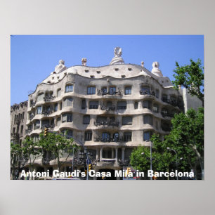 Antoni Gaudi's Casa Mil in Barcelona Poster