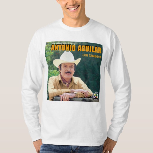 Antonio Aguilar - Mi Gusto Es Con Tambora album 19 T-Shirt (Front)